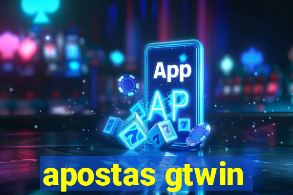 apostas gtwin